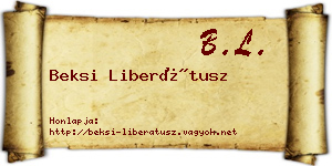 Beksi Liberátusz névjegykártya